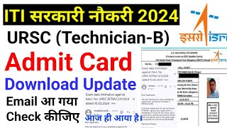 ISRO URSC Admit Card Download Update  ISRO URSC 642024 से Admit Card Download होगा। [upl. by Aisac235]