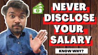 Never Disclose Your Salary Know The Reason Why [upl. by Meunier]