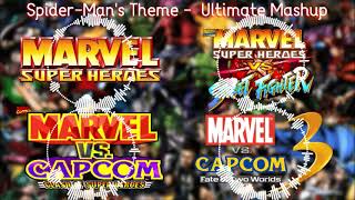 Spider Mans Theme  Ultimate Mashup MSH MSHvsSF MvC MvC3 100 Sub Special [upl. by Hcirdeirf]