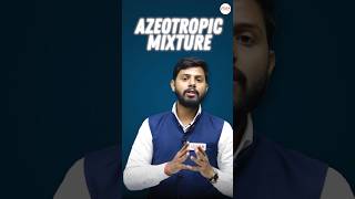 What is Azeotropic Mixtures science vedaacademy chemistry [upl. by Airebma145]