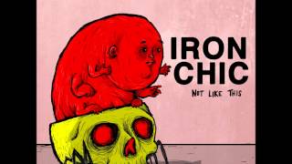 Iron Chic quotCutesy Monster Manquot [upl. by Tewell]