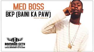 MED BOSS  BKP BANI KA PAW [upl. by Asiuol]