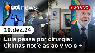 Lula está bem e sem sequelas após cirurgia às pressas dizem médicos acompanhe  UOL News [upl. by Atinniuq676]