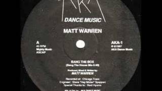 Matt Warren Bang The Box [upl. by Tacklind]