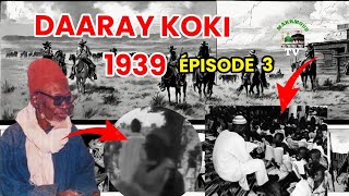 Documentaire histoire daaray Koki épisode 3 [upl. by Lachance]