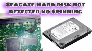 How to Fix Seagate Hard disk not detected And no Spinning Solve problem [upl. by Ayotahc]