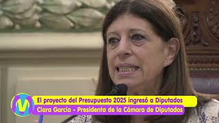 Provincia  El proyecto del Presupuesto 2025 ingresó a Diputados  Clara García [upl. by Rednaskela]