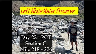 Day 22  PCT  After the White Water Preserve [upl. by Rainah321]