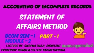 ACCOUNTING OF INCOMPLETE RECORDS Statement of Affairs Method [upl. by Rabi]