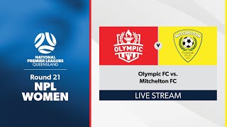 NPL Women Round 21  Olympic FC vs Mitchelton FC [upl. by Macri]