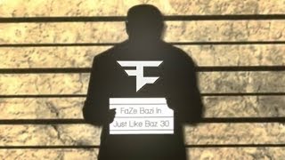 FAZE5 Winner FaZe Bazi  Just Like Baz 30 [upl. by Flessel]