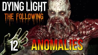 Dying Light The Following  Walkthrough 12  Anomalies  Get to the Cave [upl. by Arahd]