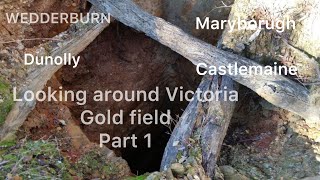 Victoria gold fields WEDDERBURN dunolly Maryborough Castlemaine pistonbrokeprospecting [upl. by Esserac]