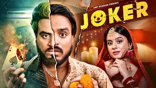 Joker  Amit Bhadana [upl. by Iroc]