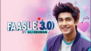 Faasle 30  Recreated by Ali Rehman adityarikhari AliRehman08 [upl. by Drucilla472]