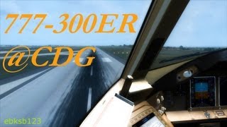 FSX HD 1080p  Boeing 777300ER Cockpit Landing Paris CDG Aerosoft amp REX [upl. by Okime]