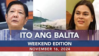 UNTV Ito Ang Balita Weekend Edition  November 16 2024 [upl. by Aggi136]