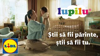 Lupilu • Stii sa fii parinte stii sa fii tu [upl. by Ziom627]