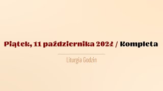 Kompleta  11 października 2024 [upl. by Lalad]