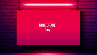 NICK DRAKE  Joey  Karaoke [upl. by Adore]