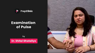 Examination of Pulse  Dr Shital Ghataliya  Physiology PrepClinic [upl. by Nel]