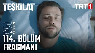 Teşkilat 114 Bölüm Fragmanı [upl. by Enelram]