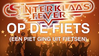 Sinterklaasfever  Op de fiets Singalong [upl. by Ehcnalb]