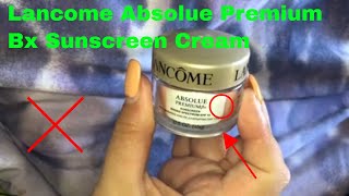 ✅ How To Use Lancome Absolue Premium Bx Sunscreen Cream Review [upl. by Dolphin]