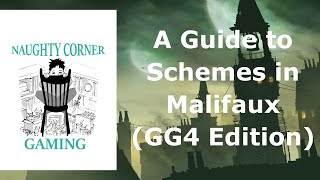 An Overview of Schemes In Malifaux GG4 Edition [upl. by Maxey462]