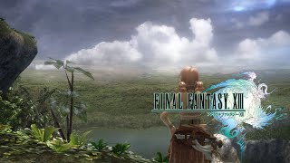 FINAL FANTASY XIII  Ambience amp Music  Sunleth Waterscape [upl. by Rases641]