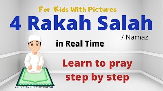 4 Rakat Complete Salah in Real Time  Learn amp Practice Your Prayer  Salah Series for Kids [upl. by Asssilem641]