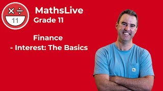 Grade 11  Finance interest the basics [upl. by Marje]