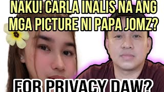 NAKU CARLA ITO PALA ANG DAHILAN KAYA PRIVACY ANG PICTURE NILA NI PAPA JOMZ jomcarl [upl. by Avat]