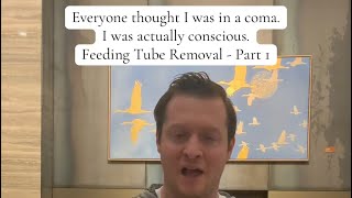 Feeding Tube Removal Part 1￼ [upl. by Ellehctim]