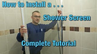 How to install a shower screen  Tutorial  Video Guide  DIY [upl. by Analaf]