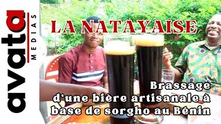 Reportage  Processus de brassage de quotLa Natayaisequot une bière artisanale brassée dans le Nord Bénin [upl. by Claybourne]