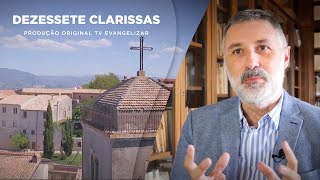 Dezessete Clarissas  Documentário TVEvangelizar [upl. by Ummersen]