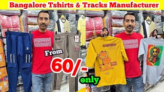 Bangalore T shirts Manufacturer  Bangalore Wholesale Market  Bangalore Track Manufacturer [upl. by Icul]