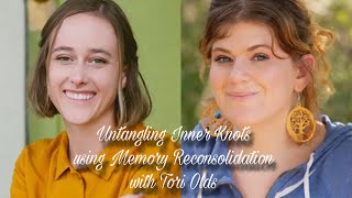 Untangling Inner Knots using Memory Reconsolidation with guest Therapist Tori Olds [upl. by Enomor]