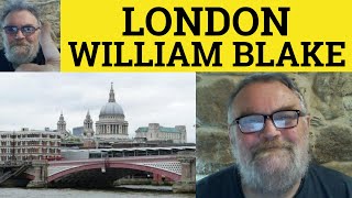 🔵 London Poem by William Blake  Summary Analysis Reading  London by William Blake [upl. by Eben568]