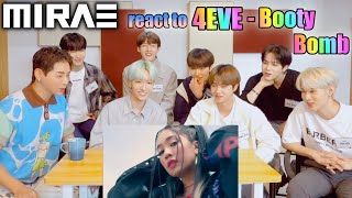 KPOP Idol react to Thai girl group MV🇰🇷 MIRAE 미래소년 wAOORA 🇹🇭4EVE  Booty Bomb [upl. by Acinet396]