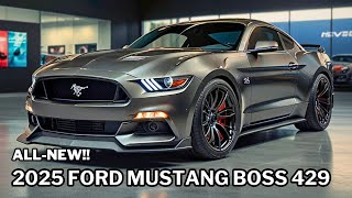 2025 Ford Mustang Boss 429 Official Reveal  Legendary Wild Sport Car in Details [upl. by Allain]