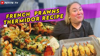 FRENCH PRAWNS THERMIDOR RECIPE  PETITE TV [upl. by Pinsky]