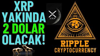 Yakında XRP 2 dolar olacak Ripple rallisi ne zaman Ripple xrp xrpfiyattahmini [upl. by Eanwahs]