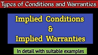 Implied Conditions and Warranties Sales of Goods Act1930  Express amp Implied Condition amp Warranty [upl. by Lopez]