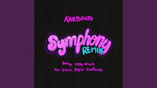 Symphony Remix [upl. by Chane257]