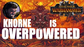 Warhammer 3 Khorne is Overpowered Explained [upl. by Havard]