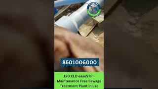 120 KLD easySTP  Maintenance Free Sewage Treatment Plant in use [upl. by Ellerey742]