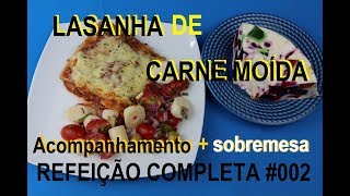 LASANHA DE CARNE MOÍDA ALMOÇO DE DOMINGO 002 [upl. by Auberbach]