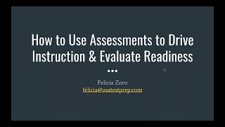 Using Assessments to Drive Instruction amp Evaluate Readiness [upl. by Annoet203]